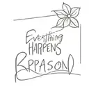 everything happens for a reason tattoo design idea