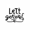 Text "Let's Go George" tattoo design idea