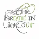 Breathe In. Breathe Out. Move On.  tattoo design idea