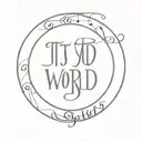 script: "its your world to be selfish", in a circle with gothic font tattoo design idea
