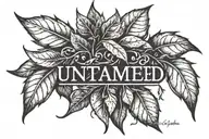 untamed defeated text with bay leaf tattoo design idea