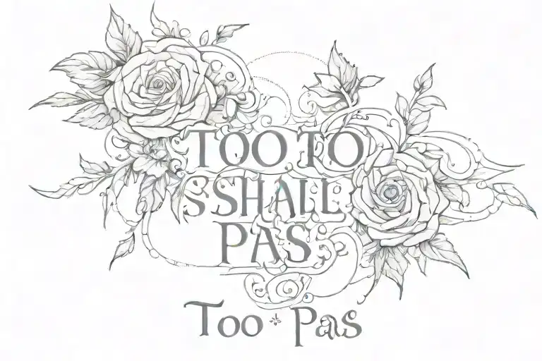 this too shall pass tattoo design idea