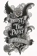 calligraphy '' Trust The Process'' tattoo design idea