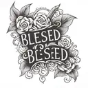 word "blessed" tattoo design idea
