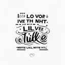 Incorporate the phrase 'rule number 5 Show no love. Love will get you killed' in a minimalist script font with a subtle VA reference tattoo design idea