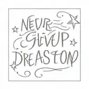 never give up on your dreams  tattoo design idea