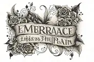 Embrace the pain quote tattoo design idea