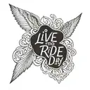 text that says: live to ride another day tattoo design idea