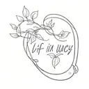 “If I’m lucky enough, I will get through hard things and they will make me gentle to the ways of the world” tattoo design idea
