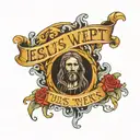 text "jesus wept silent tears"  tattoo design idea