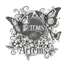 Artemis name written with some cute details like butterflies   tattoo design idea