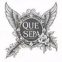 The phrase 'Que Sera' tattoo design idea