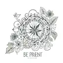 be present tattoo design idea
