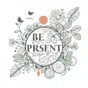 be present tattoo design idea