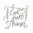 I can do hard things  tattoo design idea
