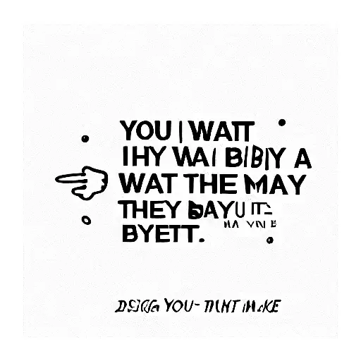 design using this quote "if you want to win the lottery, you have to make the money to buy the ticket" tattoo design idea