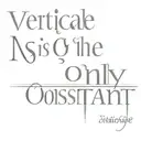 vertical script " change is the only constant" on spine  tattoo design idea