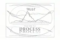 Trust the process tattoo design idea