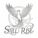 A stylized minimalist tattoo of a rising phoenix with the words 'Still We Rise' incorporated into the design, reflecting your passion for overcoming obstacles tattoo design idea