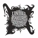 Until Failure text tattoo design idea