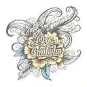 love and gratitude script font tattoo design idea