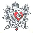 Loyalty over love written   tattoo design idea