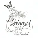 "as hard as it is life is beautiful" with a animal or butterfly going along the quote  tattoo design idea