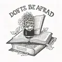 Book with words Don't Be afraid with page number 365 tattoo design idea