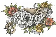maneater  text tattoo design idea