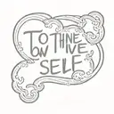 The phrase 'To thine own self, be true' written in the shape of a storm cloud tattoo design idea