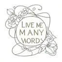 live many words tattoo design idea