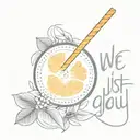 fine line orange with a straw in it, the words “We’re just glad you could visit” in fine script tattoo design idea