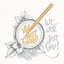 fine line orange with a straw in it, the words “We’re just glad you could visit” in fine script tattoo design idea