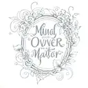mind over matter is magic scripture rib tattoo with ivy design frank ocean inspired pretty tattoo design idea
