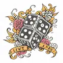"Live your best life" in cursive with dice symbolizing the gamble tattoo design idea