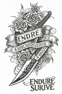 switchblade knife with small letters that say "endure and survive" tattoo design idea