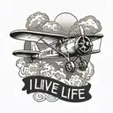 little biplane tattoo with text: "I live one life" tattoo design idea
