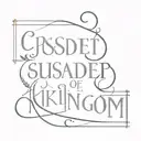 text tattoo in Latin "Crusader of his kingdom" in a beautiful font tattoo design idea