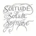 Create a small, stylized, barely legible tattoo that reads "solitude" tattoo design idea