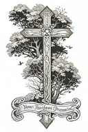 cross with with trees and the words "When you have a dream, you've got to grab it and never let go." written in it for  tattoo design idea