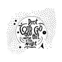 do not go gentle into that good night tattoo design idea