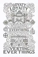 loyalty out values everything  tattoo design idea